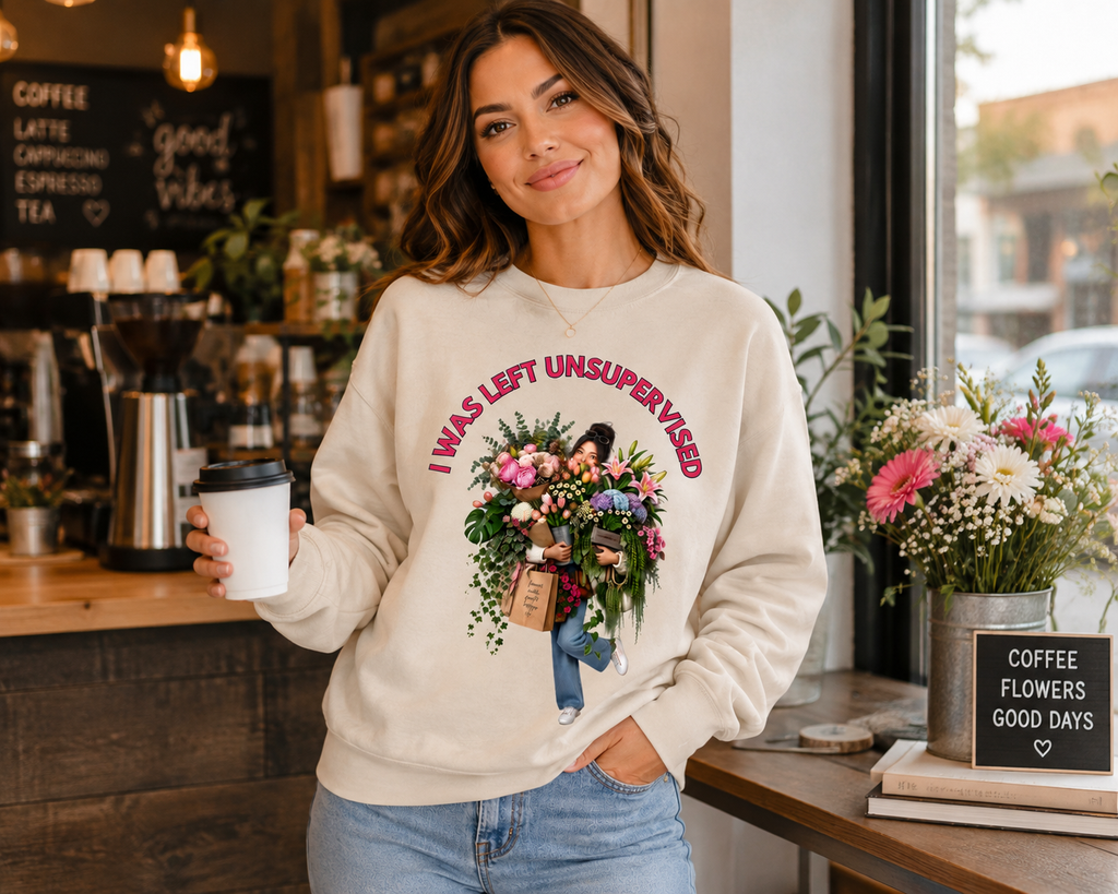 I Was Left Unsupervised - Plant Lover - Crewneck